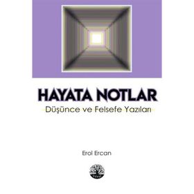 Hayata Notlar - Erol Ercan - Vivo Yayınevi