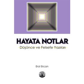 Hayata Notlar - Erol Ercan - Vivo Yayınevi