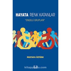 Hayata Renk Katanlar - Mustafa Öztürk