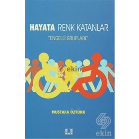 Hayata Renk Katanlar - Mustafa Öztürk