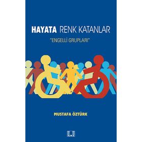 Hayata Renk Katanlar - Mustafa Öztürk