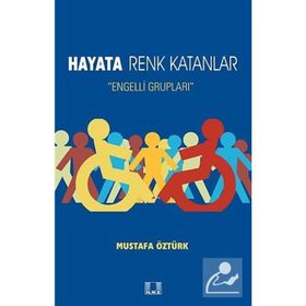Hayata Renk Katanlar - Mustafa Öztürk
