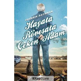 Hayata Röveşata Çeken Adam - Fredrik Backman