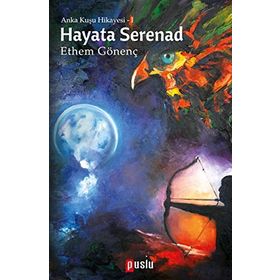 Hayata Serenad - Ethem Gönenç
