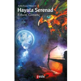 Hayata Serenad - Ethem Gönenç