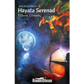 Hayata Serenad - Ethem Gönenç