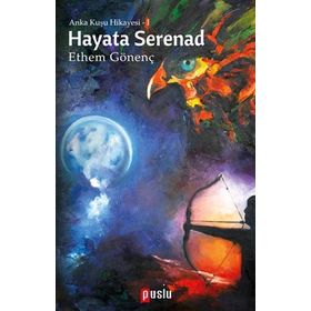 Hayata Serenad - Ethem Gönenç