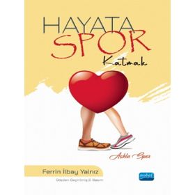 Hayata Spor Katmak - Nobel Akademik Yayıncılık