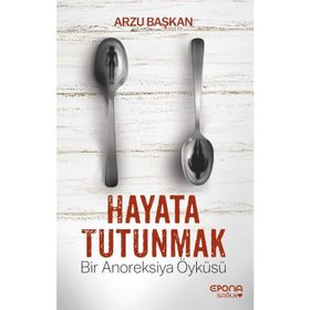 Hayata Tutunmak - Arzu Başkan
