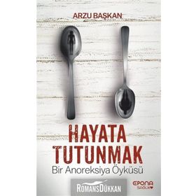 Hayata Tutunmak - Arzu Başkan