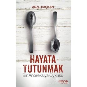 Hayata Tutunmak - Arzu Başkan