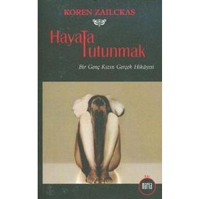 HAYATA TUTUNMAK - KOREN ZAILCKAS