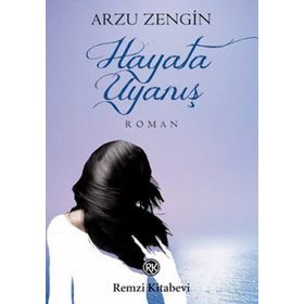HAYATA UYANIŞ - GENEL