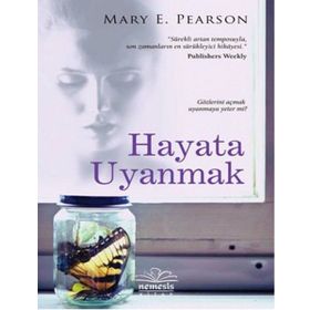 Hayata Uyanmak - Mary E. Pearson