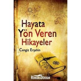 HAYATA YÖN VEREN HIKAYELER - CENGIZ ERŞAHİN