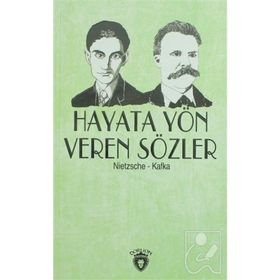 Hayata Yön Veren Özlü Sözler - Yakup Yıldırım