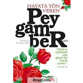 Hayata Yön Veren Peygamber - M. Sinan Adalı