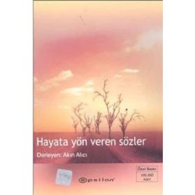 HAYATA YÖN VEREN SÖZLER - SABRI GÜVELİ