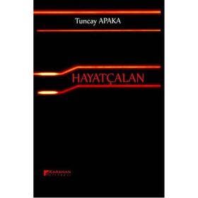 Hayatçalan - Tuncay Apaka