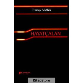 Hayatçalan - Tuncay Apaka