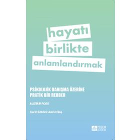 Hayatı Birlikte Anlamlandırmak - Pegem Akademi Yayıncılık