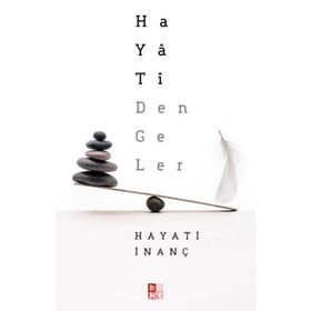 Hayati Dengeler - Hayati İnanç - Babıali Kültür Yayınları