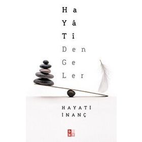 Hayati Dengeler - Hayati İnanç - Babıali Kültür Yayınları