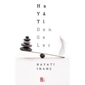 Hayati Dengeler - Hayati İnanç - Babıali Kültür Yayınları
