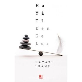 Hayati Dengeler - Hayati İnanç - Babıali Kültür Yayınları
