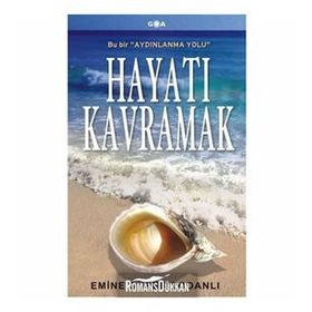 Hayatı Kavramak - Emine Gürer Dodanlı