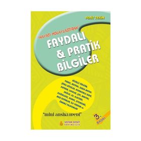 Hayatı Kolaylaştıran Faydalı ve Pratik Bilgiler - Ferit Tekin