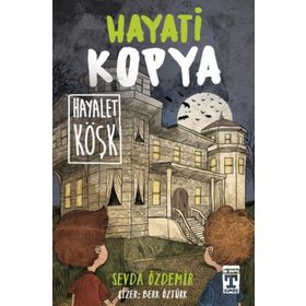 Hayati Kopya Hayalet Köşk - Sevda Özdemir