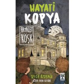 Hayati Kopya Hayalet Köşk - Sevda Özdemir