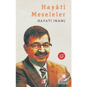 Hayati Meseleler - Hayati İnanç
