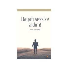 Hayatı Sessize Aldım! - Cinius Yayınları