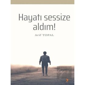 Hayatı Sessize Aldım! - Cinius Yayınları