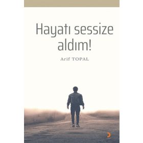 Hayatı Sessize Aldım! - Cinius Yayınları