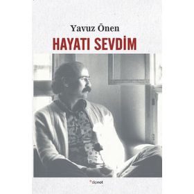 Hayatı Sevdim - Yavuz Önen