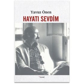 Hayatı Sevdim - Yavuz Önen