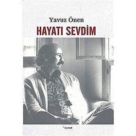 Hayatı Sevdim - Yavuz Önen