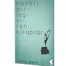 Hayatı Şiirleştiren Kitaplar - Ramis Dara