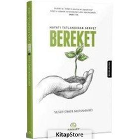 Hayatı Tatlandıran Servet Bereket - Yusuf Ömer