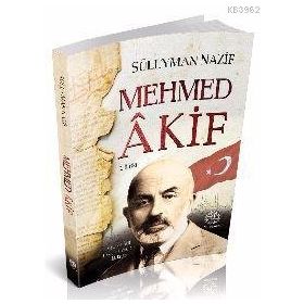 HAYATI VE TOPLU ŞİİRLERİ MEHMED AKIF - REFIK DURBAŞ