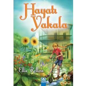 Hayatı Yakala - Ellie Rollins