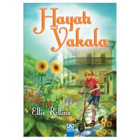 Hayatı Yakala - Ellie Rollins