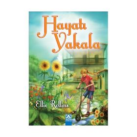Hayatı Yakala - Ellie Rollins