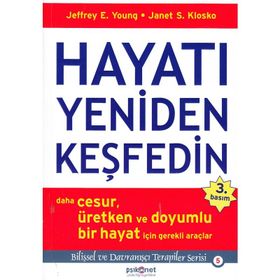 Hayatı Yeniden Keşfedin Psikonet Yayıncılık - Jeffrey E. Young;Janet Klosko