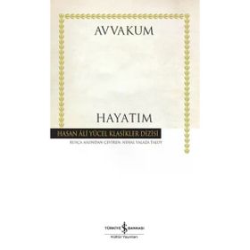 Hayatım - Avvakum Petroviç Petrov