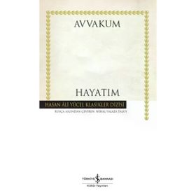 Hayatım - Avvakum Petroviç Petrov