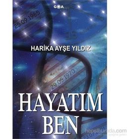 Hayatım Ben - Harika Ayşe Yıldız